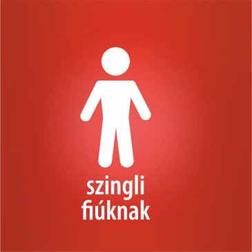 Szingli fiúknak